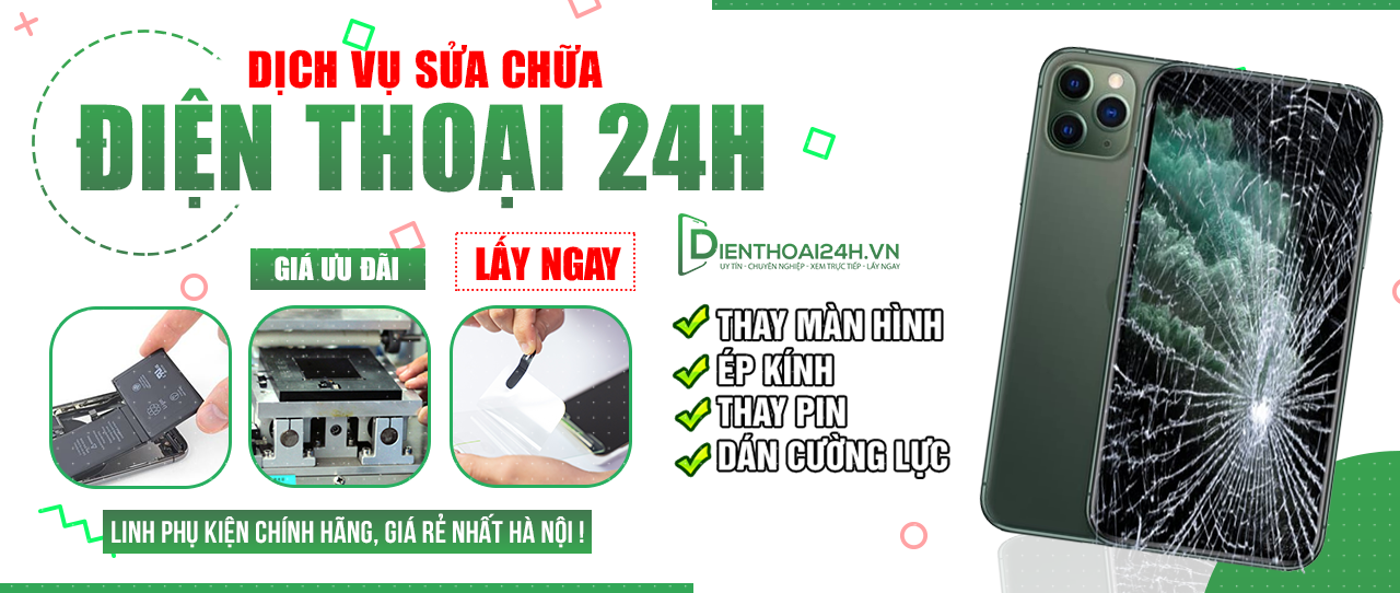 Điện Thoại 24h - Sửa chữa điện thoại lấy ngay uy tín nhanh chóng giá học sinh sinh viên